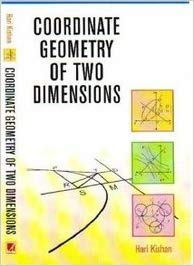 Coordinate Geometry of Two Dimensions